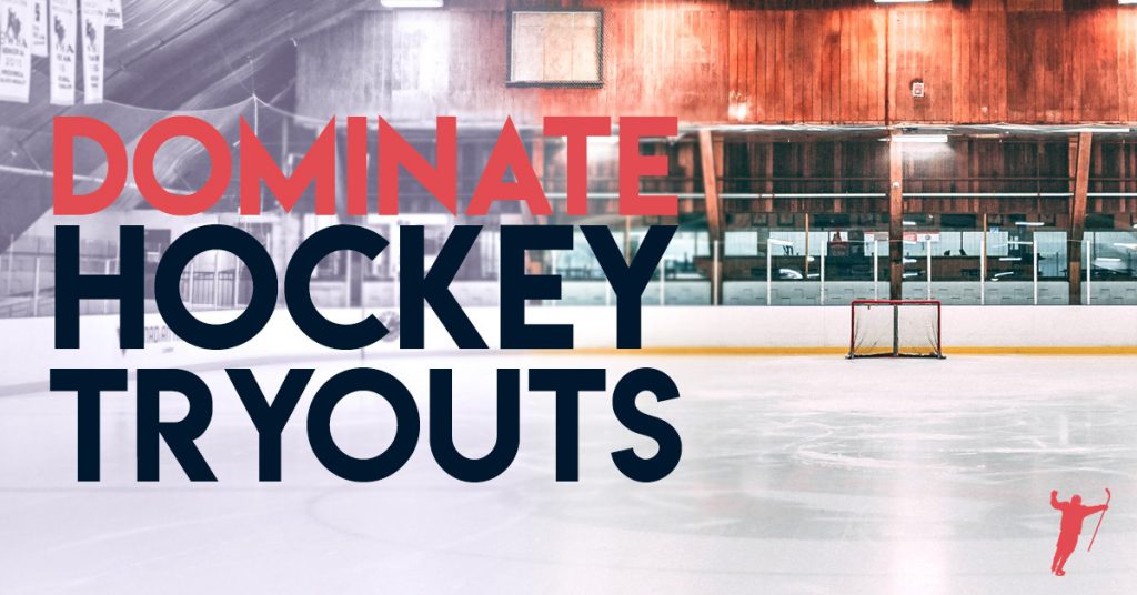 5 "HACKS" To Dominate Your Hockey Tryouts